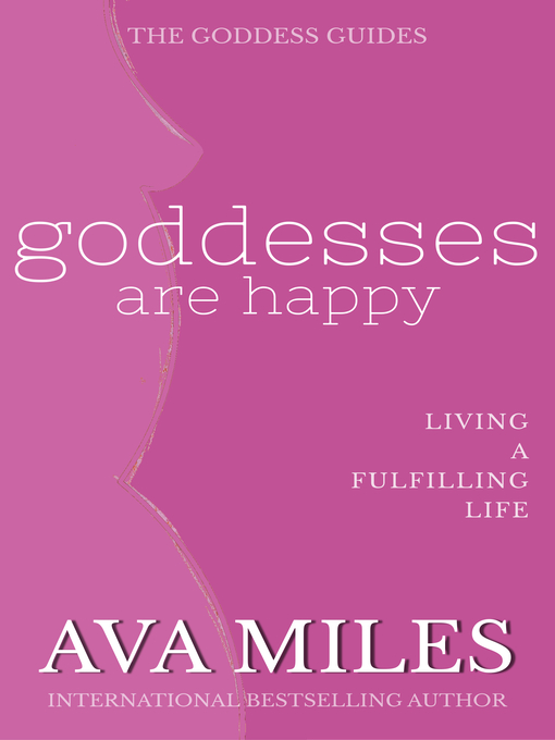 Title details for Goddesses are Happy by Ava Miles - Available